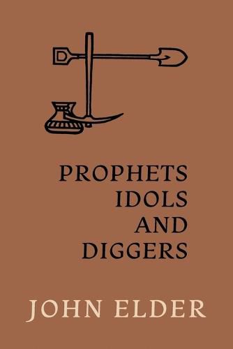 Cover image for Prophets, Idols and Diggers