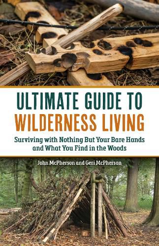 Cover image for The Ultimate Guide to Wilderness Living