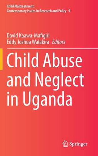 Cover image for Child Abuse and Neglect in Uganda