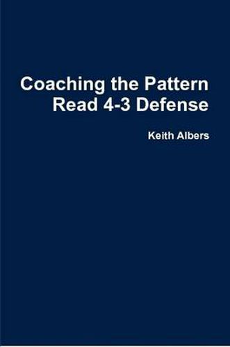 Cover image for Coaching the Pattern Read 4-3 Defense