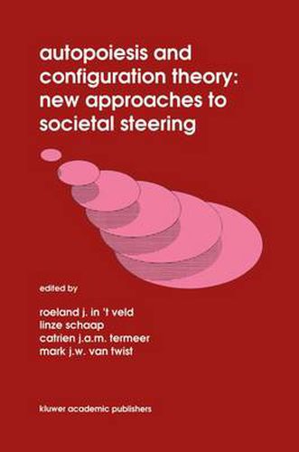 Cover image for Autopoiesis and Configuration Theory: New Approaches to Societal Steering