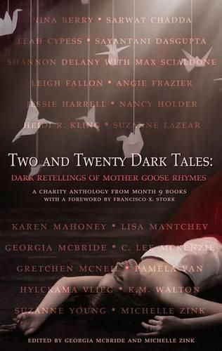 Cover image for Two and Twenty Dark Tales: Dark Retellings of Mother Goose Rhymes