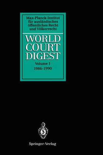 World Court Digest: Volume 1: 1986 - 1990