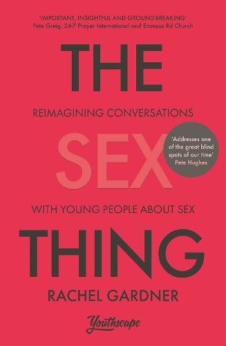 The Sex Thing: Reimagining conversations with young people about sex