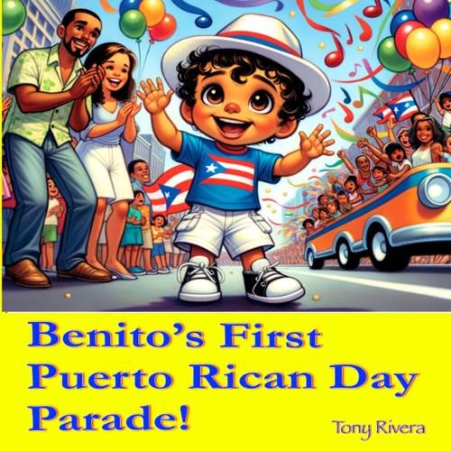 Cover image for Benito's first Puerto Rican Day Parade!