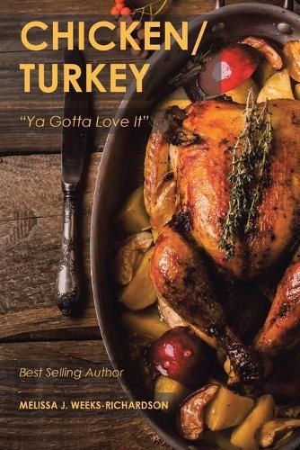 Cover image for Chicken/Turkey: Ya Gotta Love It