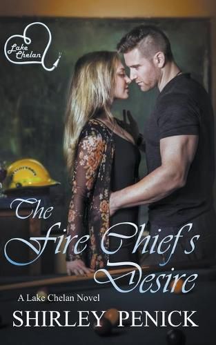 Cover image for The Fire Chief's Desire