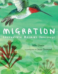 Cover image for Migration: Incredible Animal Journeys