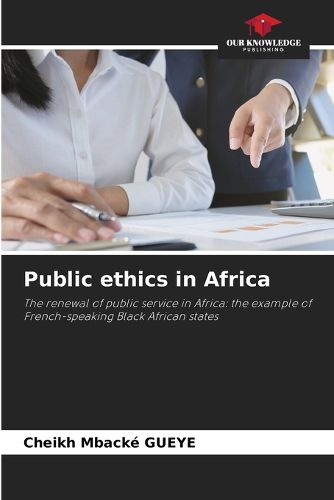 Cover image for Public ethics in Africa