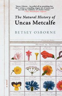 Cover image for The Natural History of Uncas Metcalfe