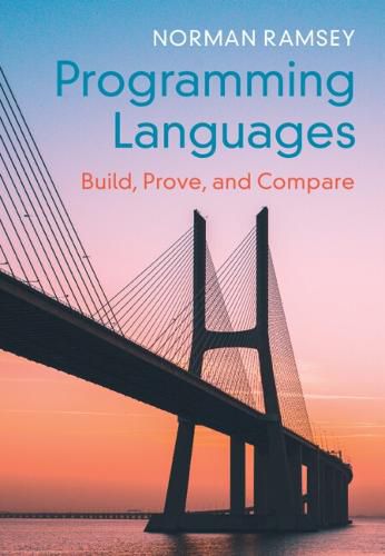 Cover image for Programming Languages: Build, Prove, and Compare