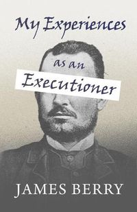 Cover image for My Experiences as an Executioner