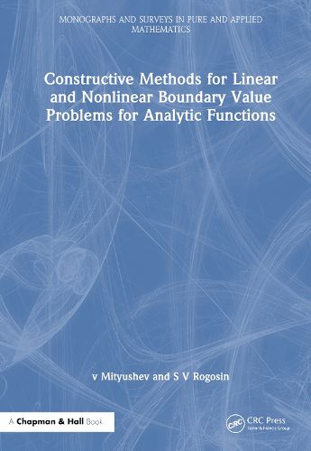 Cover image for Constructive Methods for Linear and Nonlinear Boundary Value Problems for Analytic Functions