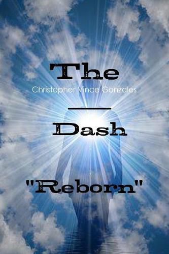 Cover image for The Dash "Reborn"