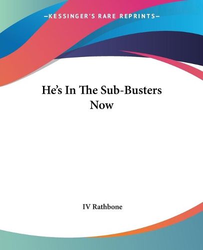Cover image for He's in the Sub-Busters Now
