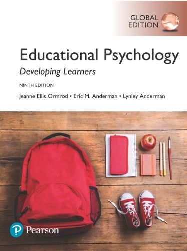 Educational Psychology: Developing Learners, Global Edition -- MyLab Psych with Pearson eText