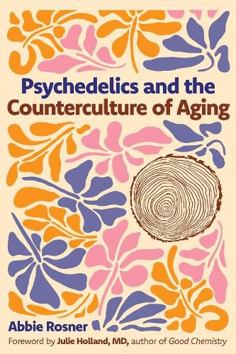 Cover image for Psychedelics and the Counterculture of Aging