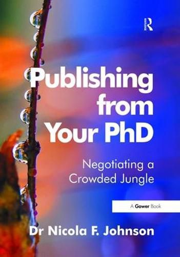 Cover image for Publishing from Your PhD: Negotiating a Crowded Jungle