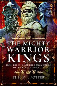 Cover image for The Mighty Warrior Kings