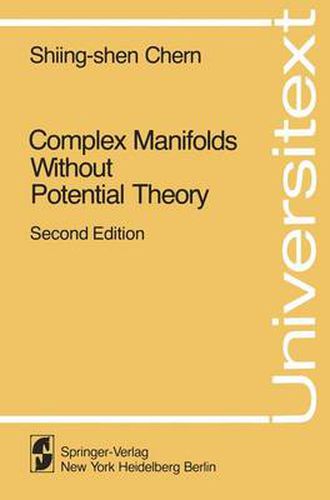 Cover image for Complex Manifolds without Potential Theory: with an appendix on the geometry of characteristic classes