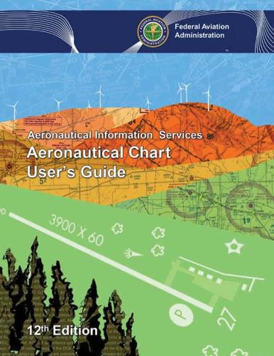 Cover image for Aeronautical Chart User's Guide