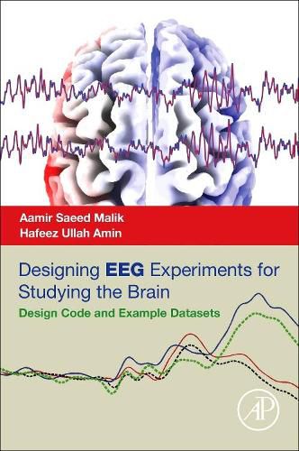 Cover image for Designing EEG Experiments for Studying the Brain: Design Code and Example Datasets