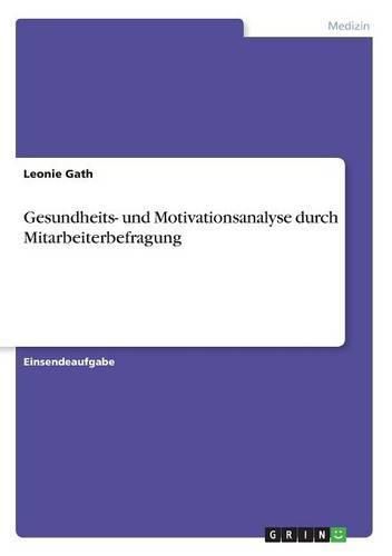 Cover image for Gesundheits- und Motivationsanalyse durch Mitarbeiterbefragung