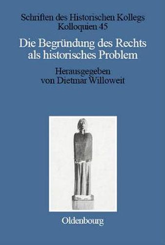 Cover image for Die Begrundung des Rechts als historisches Problem