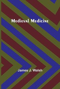 Cover image for Medieval Medicine