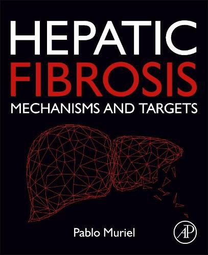 Cover image for Hepatic Fibrosis: Mechanisms and Targets