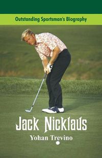 Cover image for Outstanding Sportsman's Biography: Jack Nicklaus