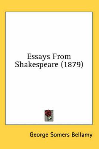 Cover image for Essays from Shakespeare (1879)