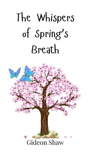 Cover image for The Whispers of Spring's Breath