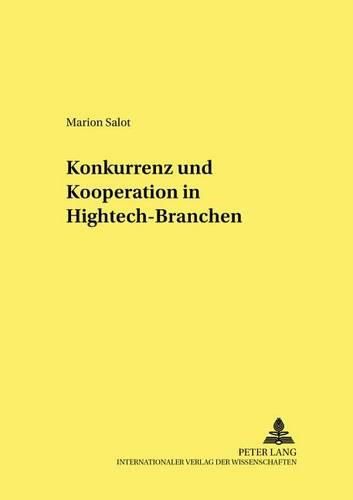 Cover image for Konkurrenz Und Kooperation in Hightech-Branchen: Das Beispiel Der Internationalen Flugzeugbauindustrie