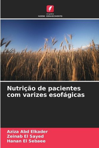 Cover image for Nutricao de pacientes com varizes esofagicas