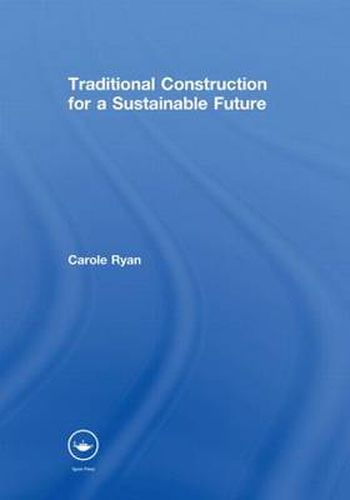 Cover image for Traditional Construction for a Sustainable Future