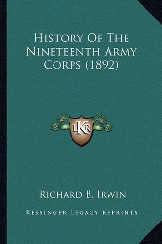 Cover image for History of the Nineteenth Army Corps (1892) History of the Nineteenth Army Corps (1892)