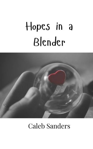 Cover image for Hopes in a Blender