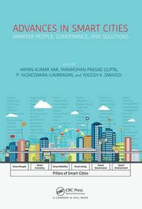 Cover image for Advances in Smart Cities: Smarter People, Governance, and Solutions