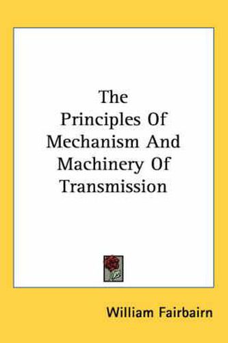 Cover image for The Principles of Mechanism and Machinery of Transmission