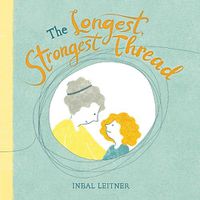 Cover image for The Longest, Strongest Thread