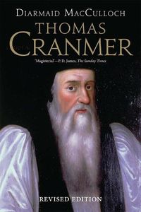 Cover image for Thomas Cranmer: A Life