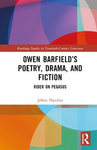 Cover image for Owen Barfield's Poetry, Drama, and Fiction