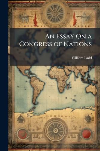 Cover image for An Essay On a Congress of Nations