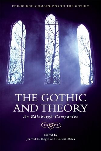 The Gothic and Theory: An Edinburgh Companion