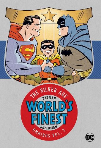 Cover image for Batman & Superman World's Finest: The Silver Age Omnibus Vol. 1: (New Edition)