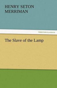 Cover image for The Slave of the Lamp