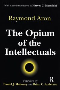 Cover image for The Opium of the Intellectuals