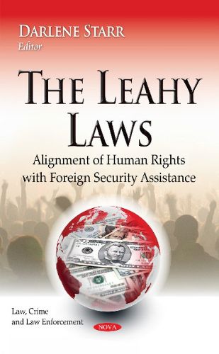 Cover image for Leahy Laws: Alignment of Human Rights with Foreign Security Assistance