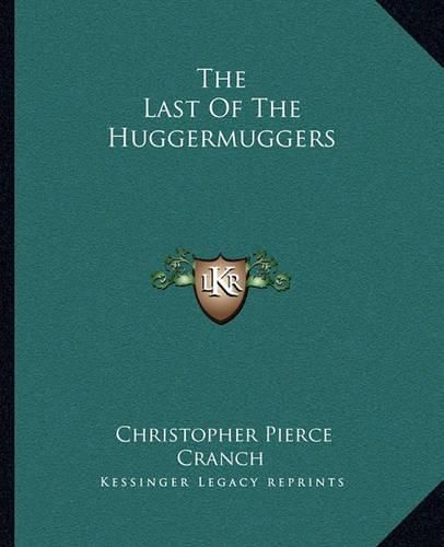 Cover image for The Last of the Huggermuggers